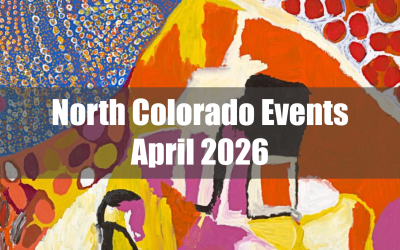 Northern Colorado Events April 2026